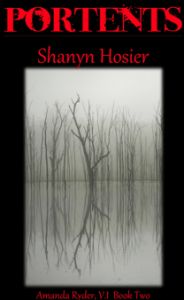 Portents, Amanda Ryder V.I. series, Shanyn Hosier